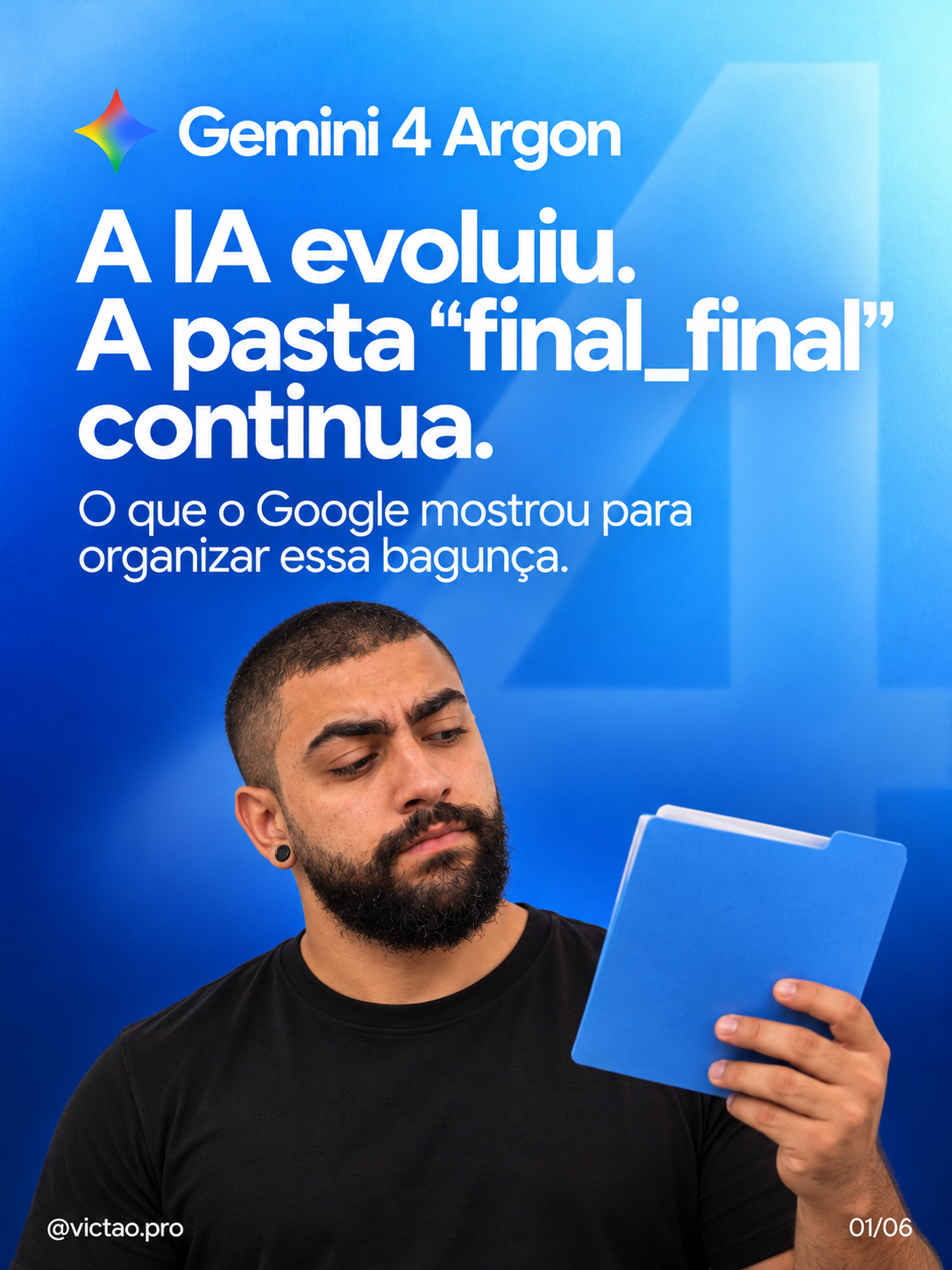 Ilustração gerada de Victão segurando uma pasta azul, com chamada sobre Gemini 4 Argon e a pasta final_final.